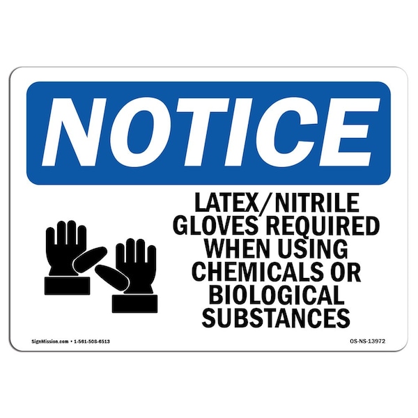 OSHA Sign, LatexNitrile Gloves Required With Symbol, 10in X 7in Aluminum, 10" W, 7" H, Landscape